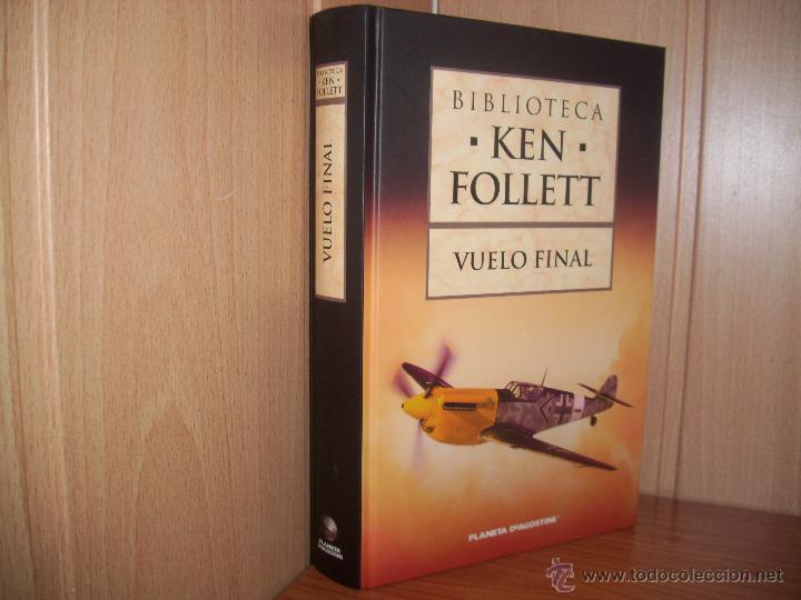 Libros antiguos: VUELO FINAL  (KEN FOLLETT ) PLANETA AGOSTINI - Foto 1