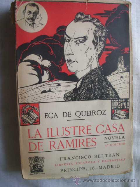 Libros antiguos: LA ILUSTRE CASA DE RAMIRES. DE QUEIROZ, E&ccedil;a. 1925 - Foto 1