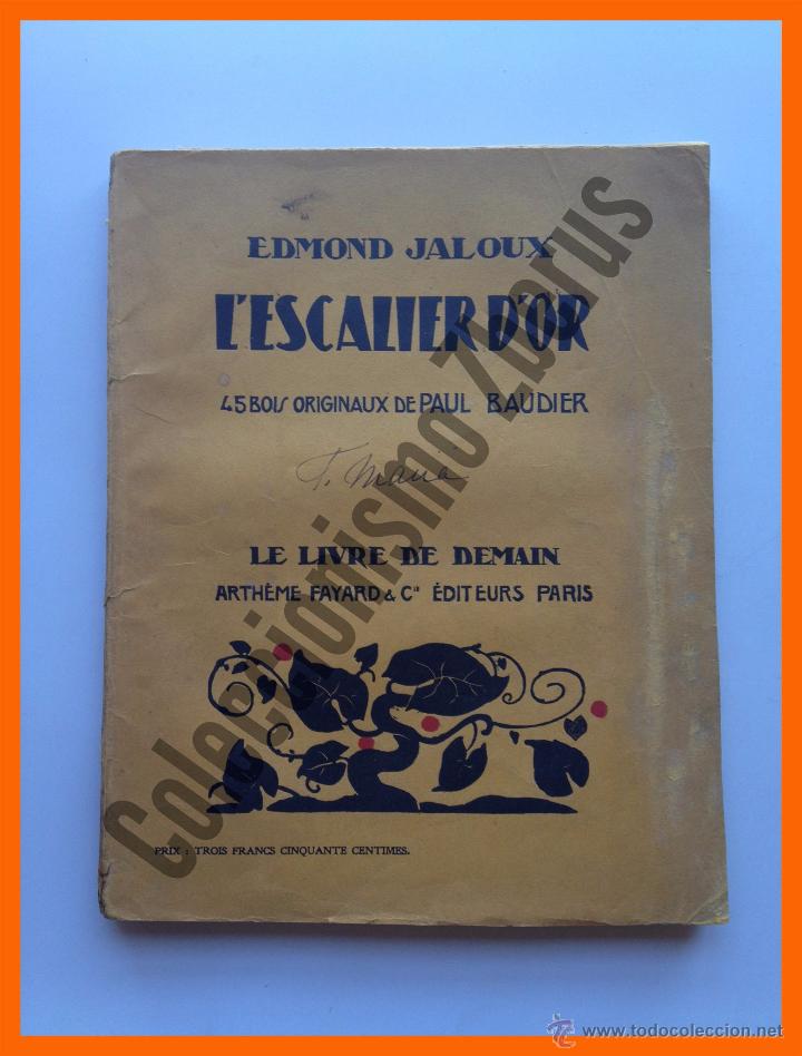 Libros antiguos: Lescalier Dor - Edmond Jaloux - Foto 1