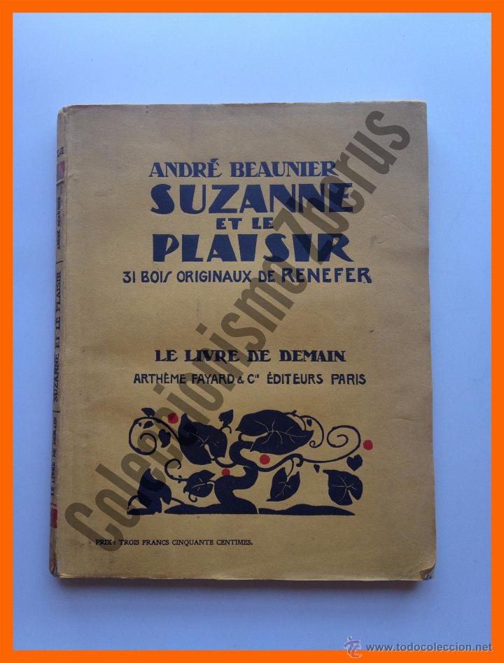 Libros antiguos: Suzanne et le plaisir - Andre Beaunier - Foto 1