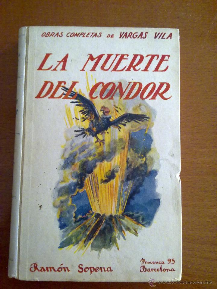 Libros antiguos: LA MUERTE DEL C&Oacute;NDOR, VARGAS VILA - Foto 1