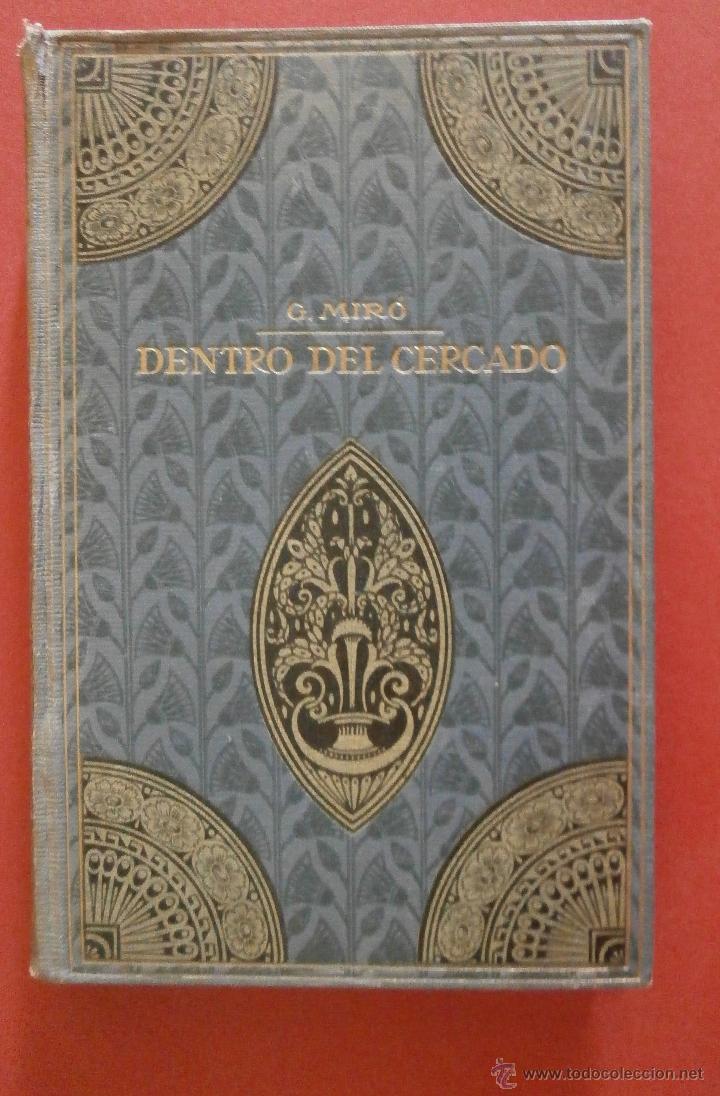 Libros antiguos: Dentro del cercado. Gabriel Mir&oacute; - Foto 1