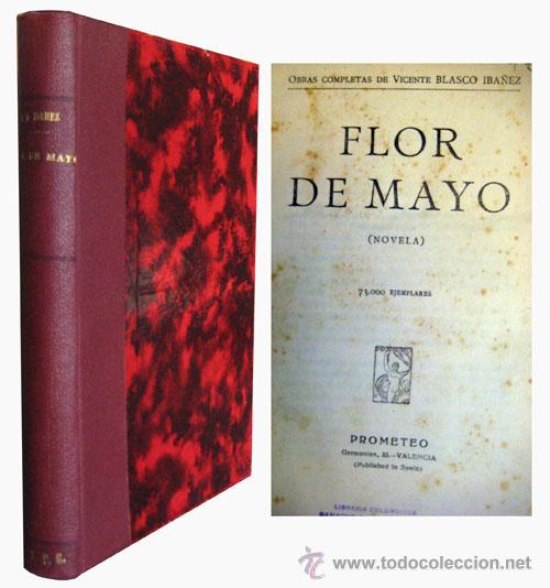 Libros antiguos: FLOR DE MAYO. BLASCO IB&Aacute;&Ntilde;EZ, Vicente - Foto 1