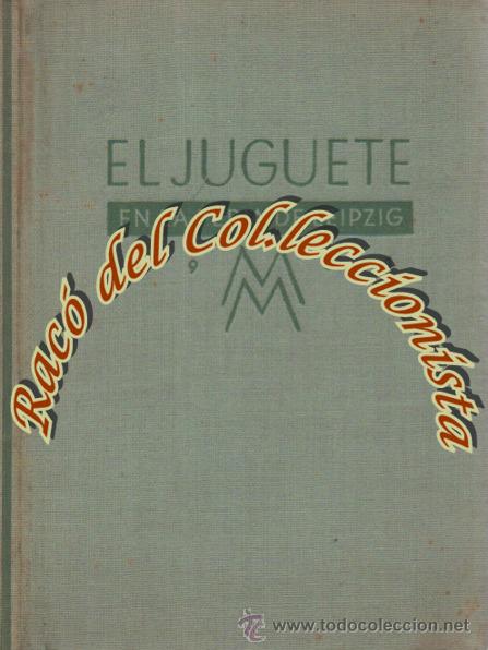 Libros antiguos: EL JUGUETE EN LA FERIA DE LEIPZIG, A&Ntilde;O 1931