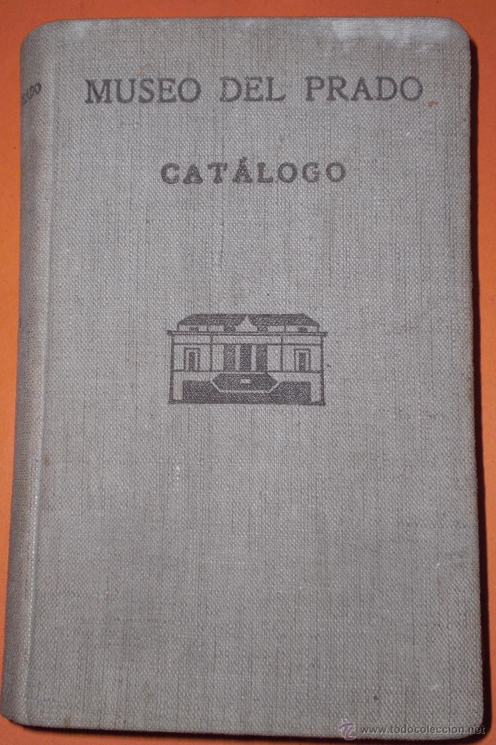 Libros antiguos: catalogo del museo del prado 1933 zxy - Foto 1