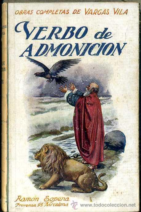 Libros antiguos: VARGAS VILA : VERBO DE ADMONICI&Oacute;N (SOPENA, c. 1930) - Foto 1