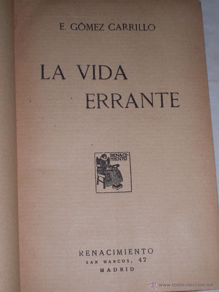 Libros antiguos: La vida errante .1923 zxy - Foto 2