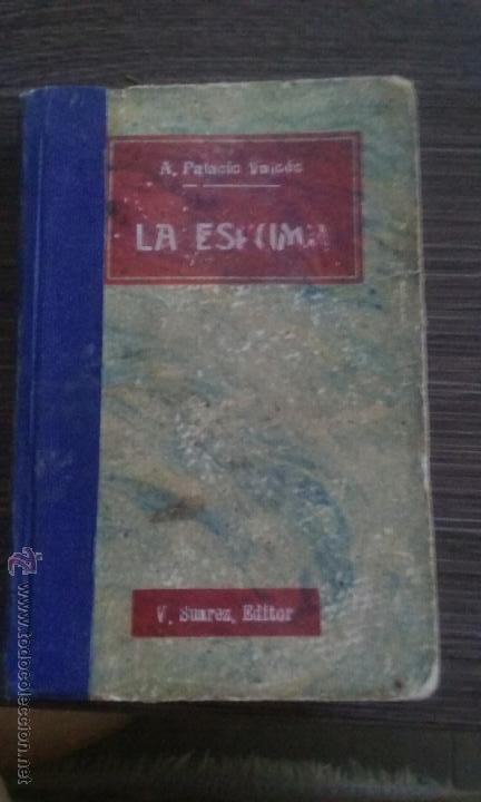 Libros antiguos: La espuma A. Palacio Vald&eacute;s, Tomo VII Suarez editor - Foto 1