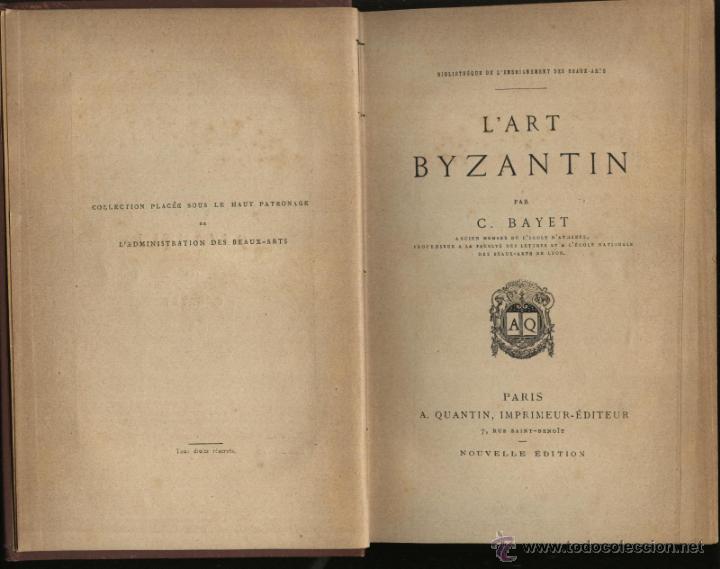 Libros antiguos: BAYET. C, L &Auml;RT BYZANTIN, - Foto 2
