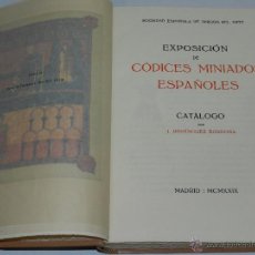 Libros antiguos: (M16) EXPOSICION DE CODICES MINIADOS ESPAÑOLES , CATALOGO POR J DOMINGUEZ BORDONA, MADRID MCMXXIX