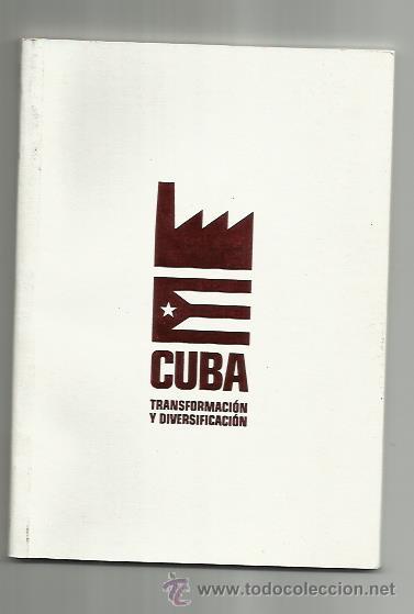 Libros antiguos: LIBRO CUBA TRANSFORMACION Y DIVERSIFICACION ,EDITADO  A&Ntilde;O 2009 - Foto 1