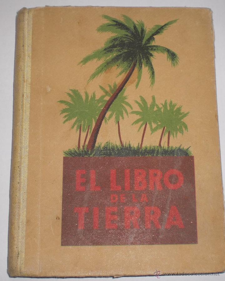Libros antiguos: El libro de la tierra 1936 - Foto 1