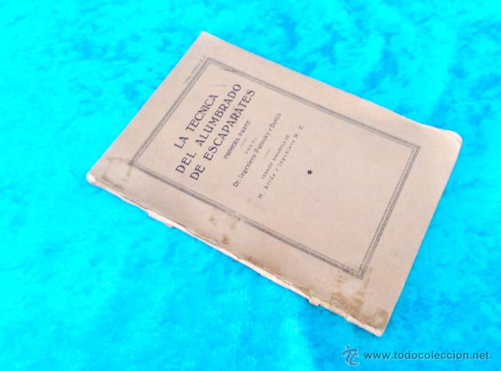 Libros antiguos: LA TECNICA DEL ALUMBRADO DE ESCAPARATES, DR. INGENIERO PUTNOKY Y M. ARRUE 1927