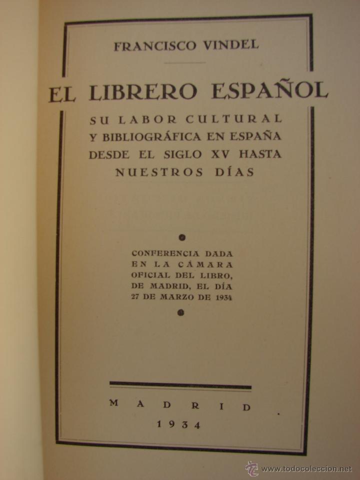 Libros antiguos: EL LIBRERO ESPA&Ntilde;OL. FRANCISCO VINDEL. 1934 - Foto 2