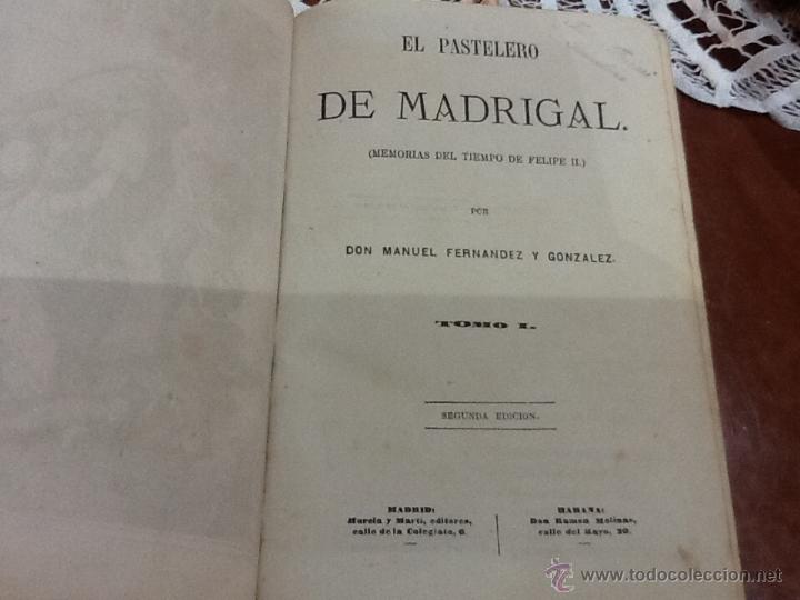 Libros antiguos: El pastelero de Madrigal, 2 tomos, 1872 - Foto 2