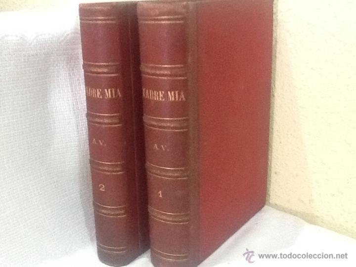 Libros antiguos: Madre m&iacute;a, 2 tomos, antonio de padua y Eusebio planas - Foto 2