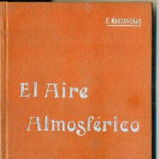 Libros antiguos: MANUALES SOLER Nº 27 : MASCAREÑAS - EL AIRE ATMOSFÉRICO. Lote 50699818