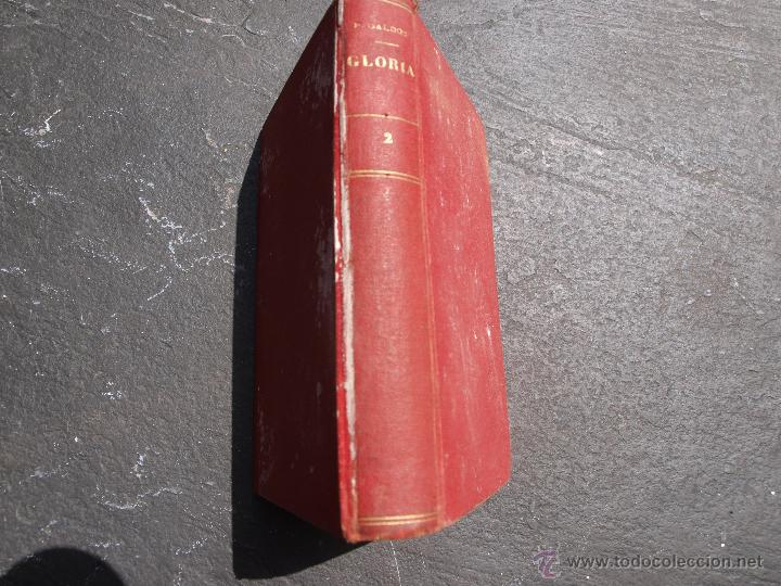 Libros antiguos: Gloria de Benito Perez Galdos a&ntilde;o 1925