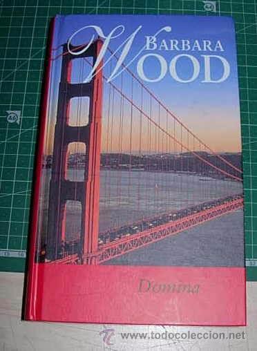 Libros antiguos: BARBARA WOOD. DOMINICA   LIBRO - Foto 1