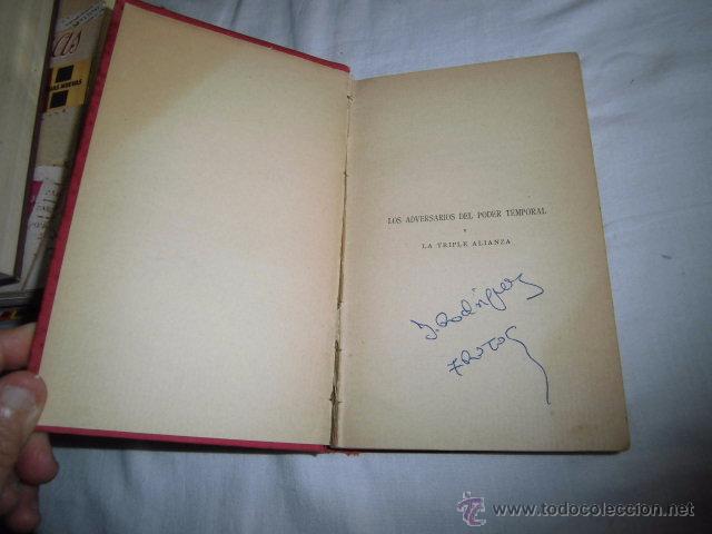 Libros antiguos: LOS ADVERSARIOS DEL PODER TEMPORAL Y LA TRIPLE ALIANZA.KANNENGIESER.TRADUCCION DE MODESTO - Foto 2