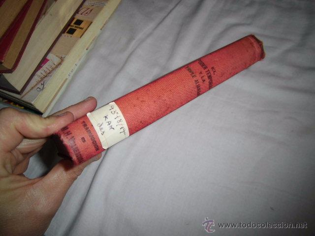 Libros antiguos: LOS ADVERSARIOS DEL PODER TEMPORAL Y LA TRIPLE ALIANZA.KANNENGIESER.TRADUCCION DE MODESTO - Foto 6