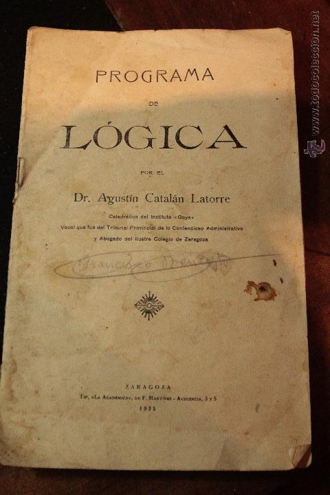 Libros antiguos: Programa de l&oacute;gica, por el Dr agustin catalan latorre, 1935 - Foto 1