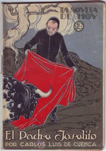 Libros antiguos: CUENCA, CARLOS LUIS DE: EL PADRE JOSELITO. Ilustr. de Ramos. 1923 - Foto 1