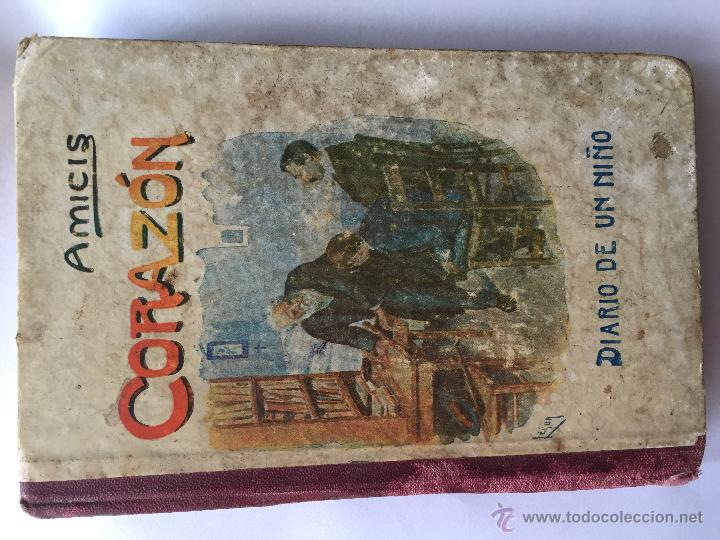 Libros antiguos: Coraz&oacute;n (Dirario de un ni&ntilde;o) - Foto 1