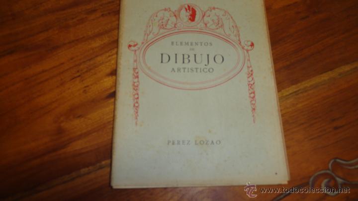 Libros antiguos: Elementos de dibujo artistico 1958