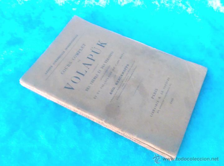 Libros antiguos: COURS COMPLET DE VOLAP&Uuml;K + VOCABULAIRE, AUGUSTE KERCKHOFFS 1886