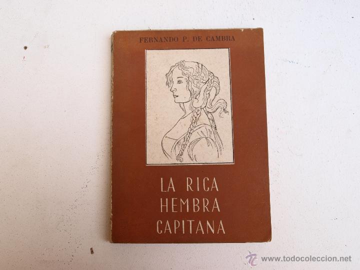 Libri antichi: La Rica Hembra Capitana a&ntilde;o 1944