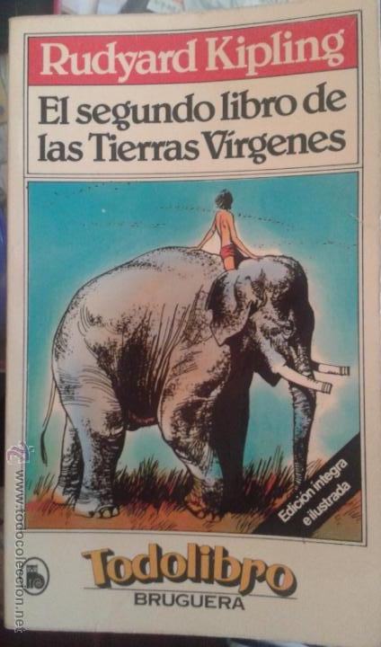 Libros antiguos: LIBRO DE RUDYARD KIPLING -EL SEGUNDO LIBRO DE LAS TIERRAS VIRGENES- - Foto 1