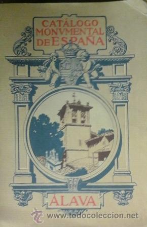 Libros antiguos: Cat&aacute;logo monumental de Espa&ntilde;a, Alava, Crist&oacute;bal de Castro. - Foto 1