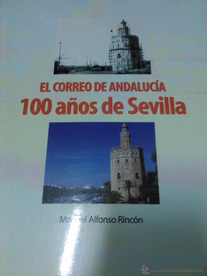 Libros antiguos: 100 a&ntilde;os de Sevilla