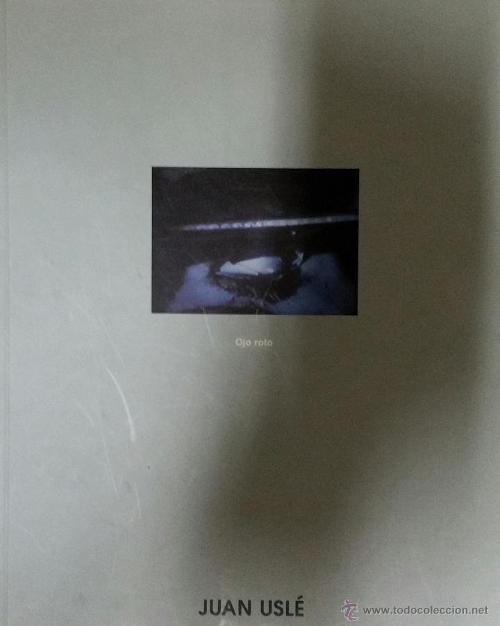 Libros antiguos: Juan Usl&eacute; Ojo Roto - Foto 1