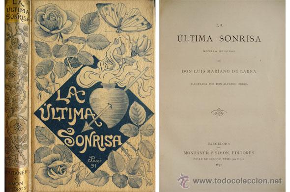 Libros antiguos: LARRA. La &uacute;ltima sonrisa. 1891. - Foto 1