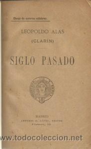 Libros antiguos: Siglo pasado - LEOPOLDO ALAS (CLARIN) - Foto 1