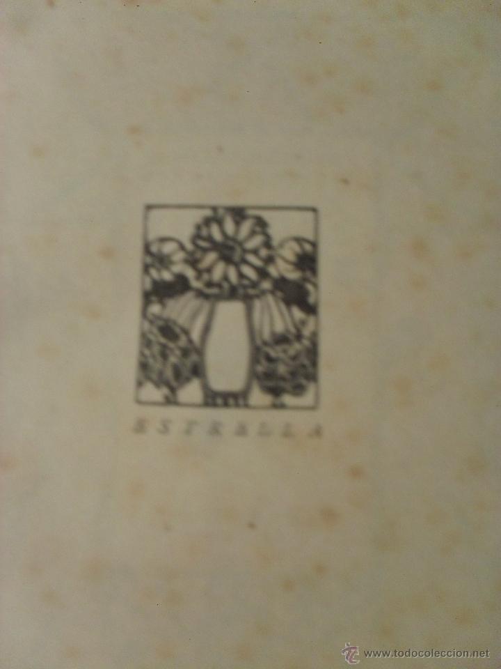 Libros antiguos: TU ERES LA PAZ, G.Martinez Sierra Obras Completas, Estrella, - Foto 4