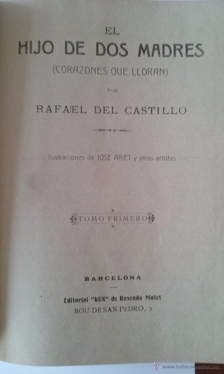 Libros antiguos: El hijo de dos madres.Rafael del Castillo - Foto 3
