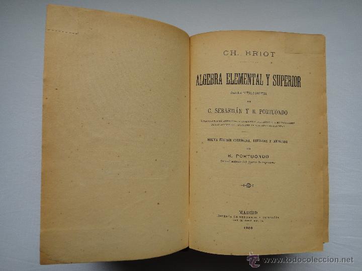Libros antiguos: ALGEBRA ELEMENTAL Y SUPERIOR, CH. BRIOT. LIBRER&Iacute;A DE HERNANDO Y COMPA&Ntilde;&Iacute;A, 1900 - Foto 3