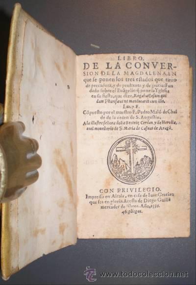 Libros antiguos: MALON DE CHAIDE, PEDRO: LIBRO DE LA CONVERSION DE LA MAGDALENA. Alcal&aacute;. 1595 - Foto 1