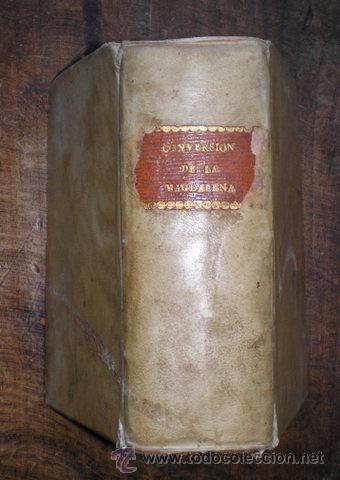 Libros antiguos: MALON DE CHAIDE, PEDRO: LIBRO DE LA CONVERSION DE LA MAGDALENA. Alcal&aacute;. 1595 - Foto 2