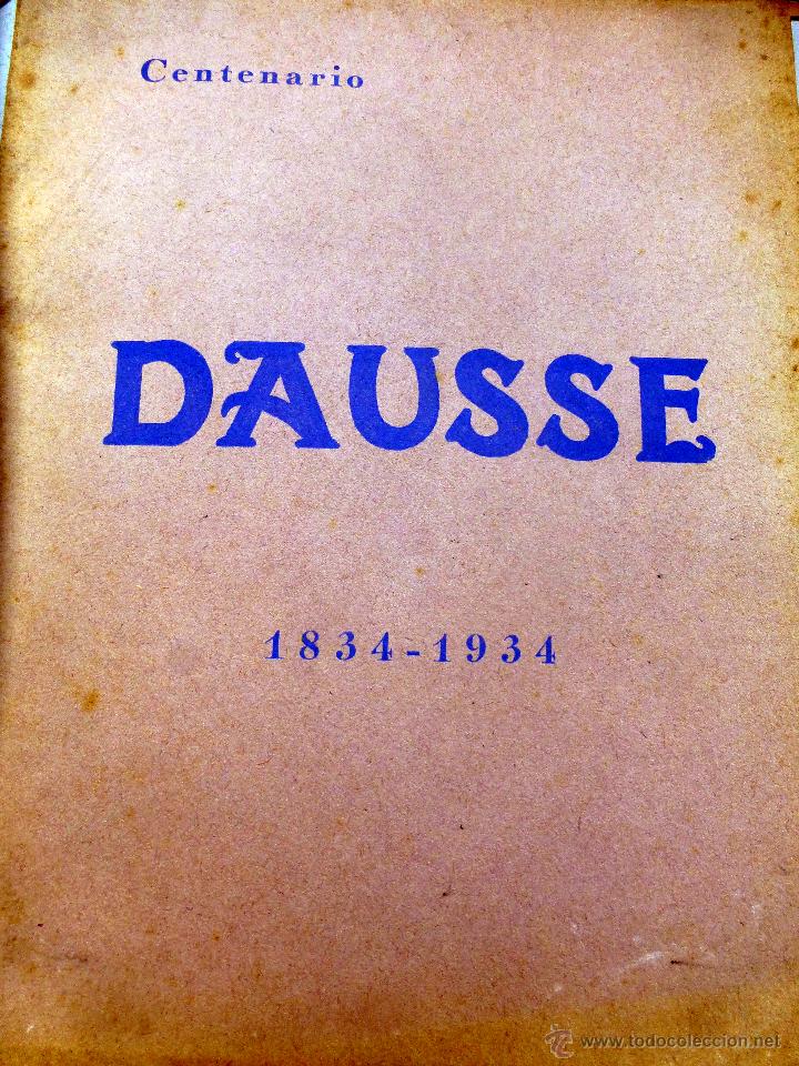 Libros antiguos: Centenario  laboratorios DAUSSE 1834-1934 - Foto 1