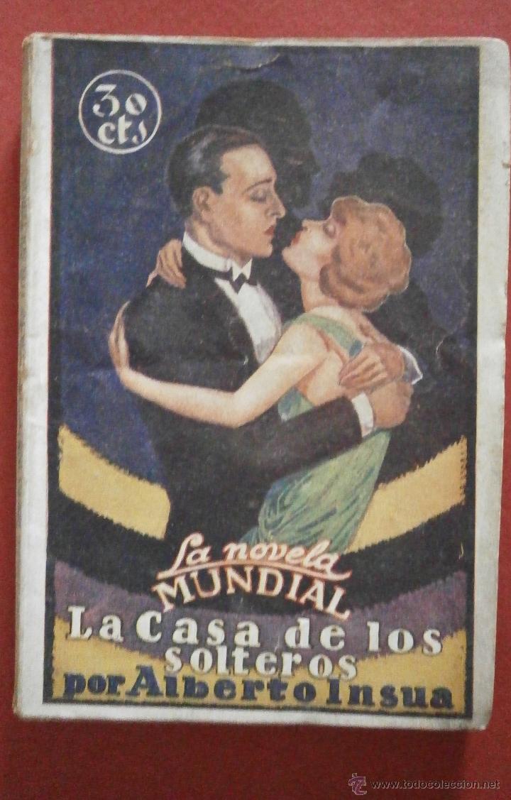 Libros antiguos: La casa de los solteros. Alberto Insua - Foto 1