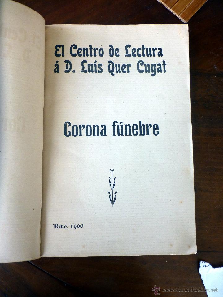 Libros antiguos: Corona F&uacute;nbre A D. Luis Quer cugat 1900 - Foto 2