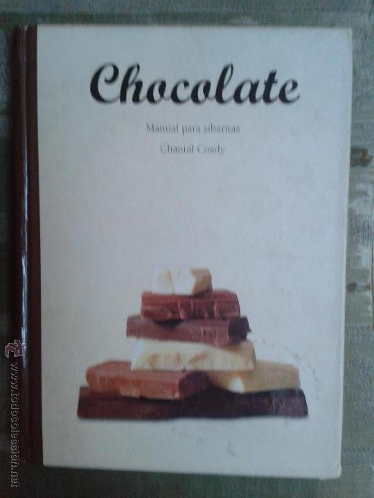 Libros antiguos: CHOCOLATE - CHANTAL COADY - 15 X 20 CM. - 192 P. - Foto 1
