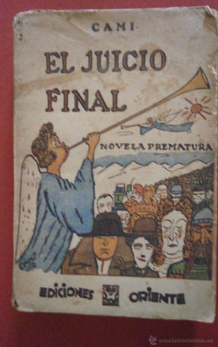 Libros antiguos: El juicio final. Novela prematura. Cami - Foto 1