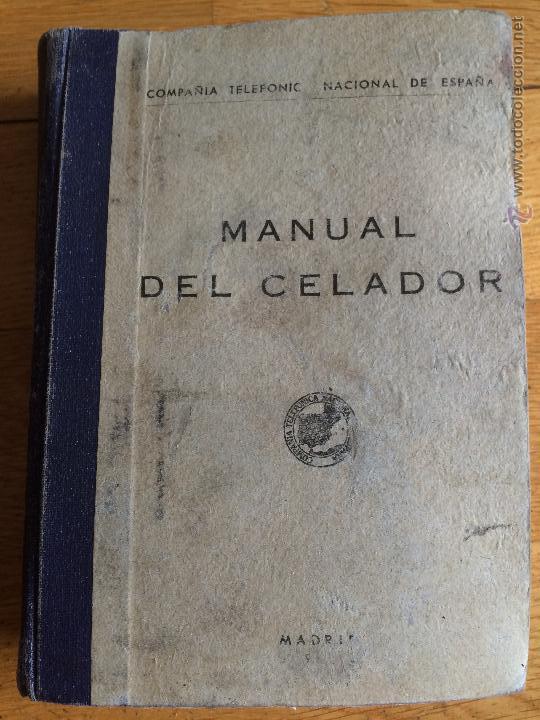 Libros antiguos: Manual del Celador (Compa&ntilde;&iacute;a Telef&oacute;nica Nacional de Espa&ntilde;a) - Foto 1