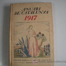 Libros antiguos: MAGNIFICO LIBRO - ANUARI DE CATALUNYA DEL ANY 1917 - EDITORIAL MINERVA S.A -. Lote 51628277
