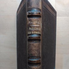 Libros antiguos: TÁCITO. TACITE: MOEURS DES GERMAINS, VIE D'AGRICOLA, (BIBLIOTHEQUE NATIONALE, PARÍS, 1872). Lote 51631918